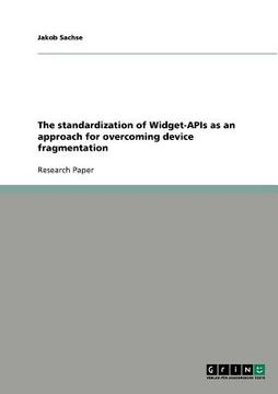 portada the standardization of widget-apis as an approach for overcoming device fragmentation