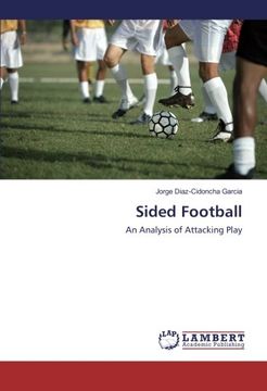portada Sided Football: An Analysis of Attacking Play