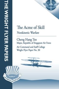 portada The Acme of Skill:  Nonkinetic Warfare: Wright Flyer Paper No. 30
