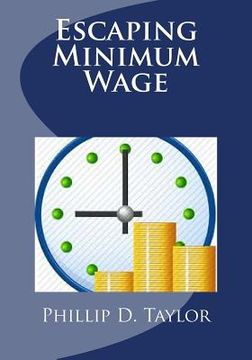 portada Escaping Minimum Wage (en Inglés)