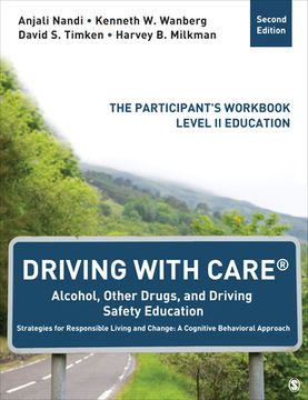 portada Driving with Care(r) Alcohol, Other Drugs, and Driving Safety Education Strategies for Responsible Living and Change: A Cognitive Behavioral Approach: (en Inglés)