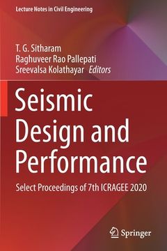 portada Seismic Design and Performance: Select Proceedings of 7th Icragee 2020