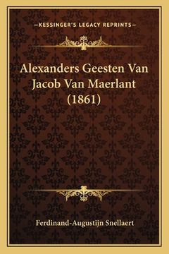 portada Alexanders Geesten Van Jacob Van Maerlant (1861)