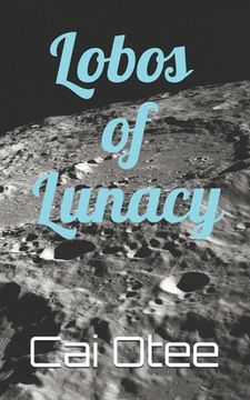 portada Lobos of Lunacy (en Inglés)