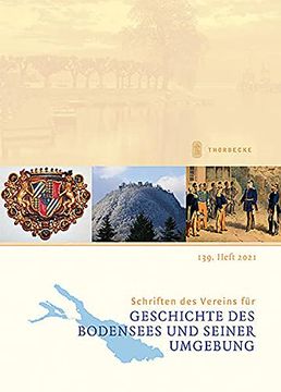 portada Schriften des Vereins für Geschichte des Bodensees und Seiner Umgebung: 139. Heft 2021 (en Alemán)
