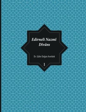 portada Edirneli Nazmî Dîvânı, cilt 1: Volume 1