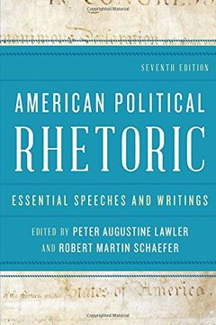 portada American Political Rhetoric: Essential Speeches and Writings, Seventh Edition