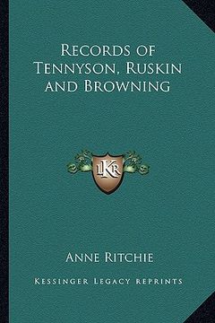 portada records of tennyson, ruskin and browning (en Inglés)