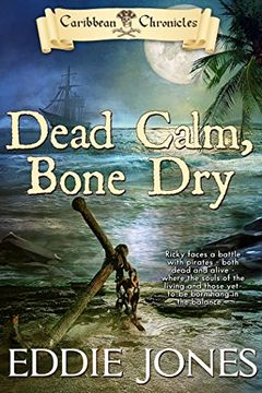 portada Dead Calm, Bone dry (Caribbean Chronicles) (in English)