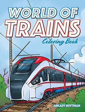 portada World of Trains Coloring Book (Colouring Books) (en Inglés)