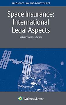 portada Space Insurance: International Legal Aspects: International Legal Aspects (Aerospace law and Policy) (en Inglés)
