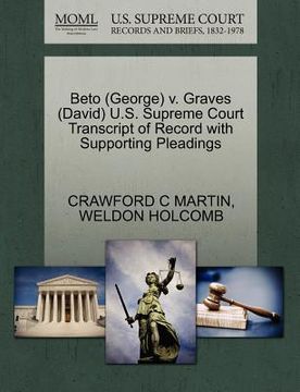portada beto (george) v. graves (david) u.s. supreme court transcript of record with supporting pleadings (en Inglés)