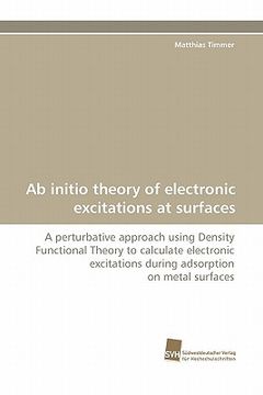 portada ab initio theory of electronic excitations at surfaces (in English)