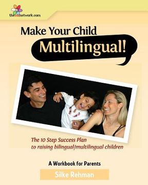 portada make your child multilingual ! (en Inglés)