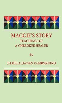 portada maggie's story: teachings of a cherokee healer