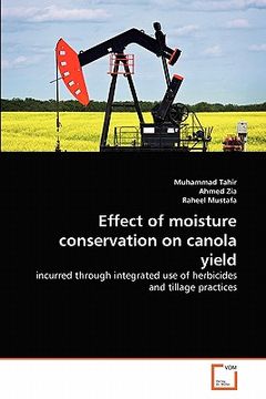 portada effect of moisture conservation on canola yield