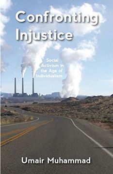 portada Confronting Injustice: Social Activism in the Age of Individualism