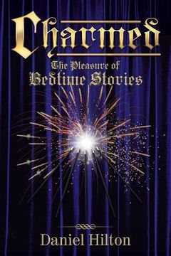 portada Charmed: The Pleasure of Bedtime Stories (en Inglés)