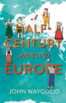 portada A Half-Century Around Europe (in English)