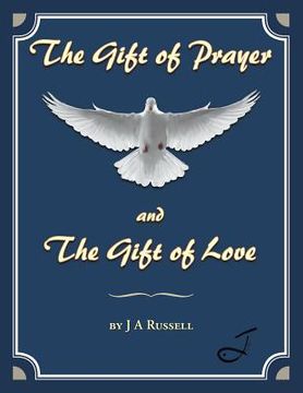 portada The Gift of Prayer and The Gift of Love (en Inglés)