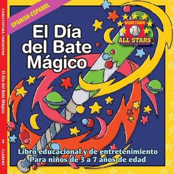 portada Spanish Magic Bat Day in Spanish: A Baseball book for kids ages 3-7