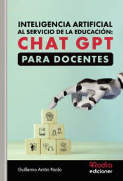 portada Inteligencia Artificial al Servicio de la Educacion: Chat gpt Para Docentes (in Spanish)