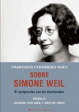 portada Sobre Simone Weil. El Compromiso con los Desdichados (in Spanish)
