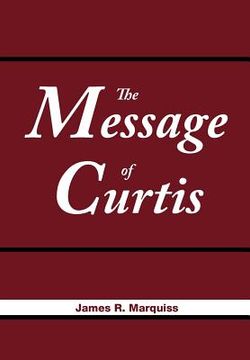 portada the message of curtis (en Inglés)