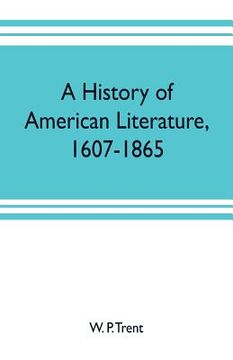 portada A history of American literature, 1607-1865