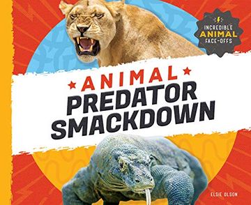 portada Animal Predator Smackdown (Incredible Animal Face-Offs) (en Inglés)