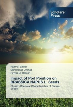 portada Impact of Pod Position on BRASSICA NAPUS L. Seeds: Physico-Chemical Characteristics of Canola Seeds