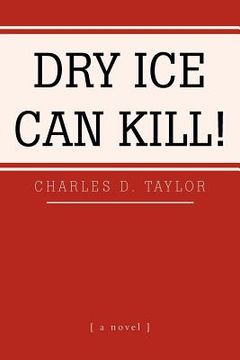 portada dry ice can kill!