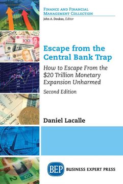 portada Escape From the Central Bank Trap: How to Escape From the $20 Trillion Monetary Expansion Unharmed (en Inglés)