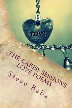 portada The Cariss Sessions: Love Poems (en Inglés)