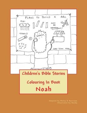 portada Children's Bible Stories: Noah Colouring In Book (en Inglés)