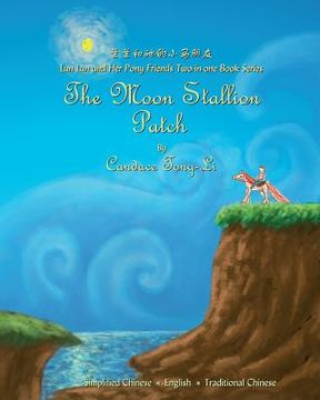 portada The Moon Stallion: Chinese/English - Bilingual Edition (en Inglés)