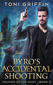 portada Pyro's Accidental Shooting (en Inglés)