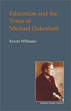 portada Education and the Voice of Michael Oakeshott (British Idealist Studies, Series 1: Oakeshott) 