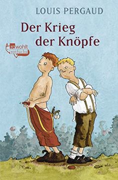 portada Der Krieg der Knöpfe: Der Roman Meines Zwölften Lebensjahres (in German)
