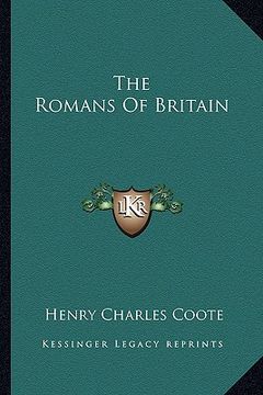 portada the romans of britain (en Inglés)