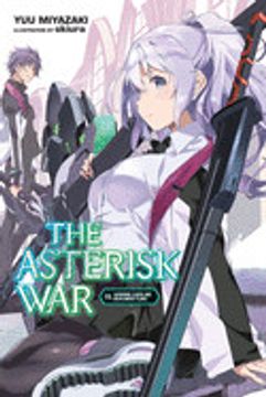 portada The Asterisk War, Vol. 15 (Light Novel): Gathering Clouds and Resplendent Flames (The Asterisk War, 15) (in English)