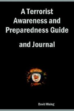 portada a terrorist awareness and preparedness guide and journal (en Inglés)