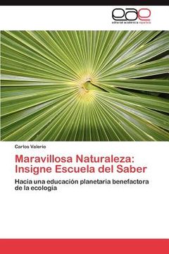 portada maravillosa naturaleza: insigne escuela del saber (en Inglés)