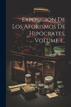 portada Exposicion de los Aforismos de Hipócrates, Volume 1.