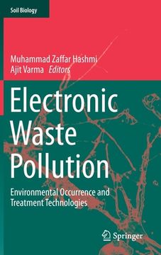 portada Electronic Waste Pollution: Environmental Occurrence and Treatment Technologies (en Inglés)