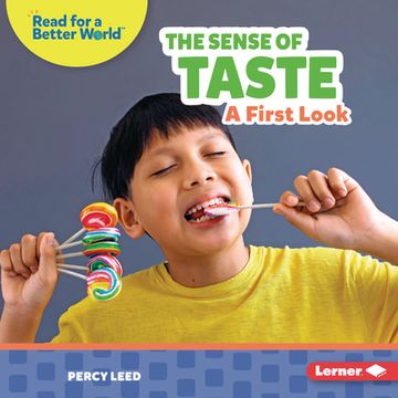 portada The Sense of Taste: A First Look (Read About Senses (Read for a Better World ™)) 