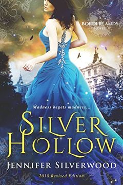 portada Silver Hollow: 2018 Edition (Borderlands Saga) (Volume 1) 