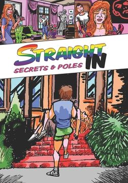 portada Straight In: Secrets & Poles (en Inglés)