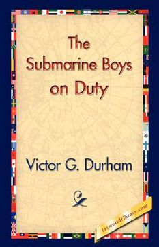 portada the submarine boys on duty (en Inglés)