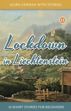 portada Lockdown in Liechtenstein - 10 Short Stories For Beginners (en Alemán)